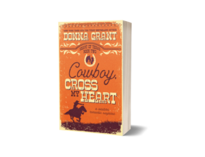 Cowboy, Cross My Heart